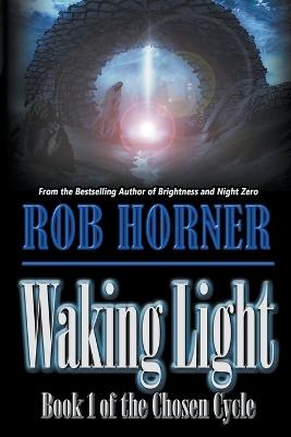 Waking Light - Rob Horner - cover