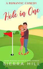 Hole in One (A Romantic Comedy)