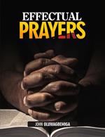Effectual Prayers