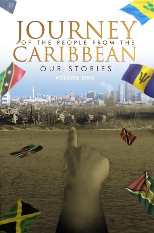 Journey Of The People From The Caribbean - Paulette Francis-Green (ed) - ebook