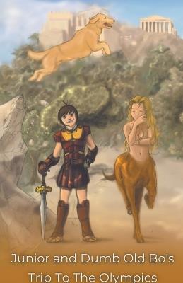 Junior and Dumb Old Bo's Trip To The Olympics - Panayotis - cover