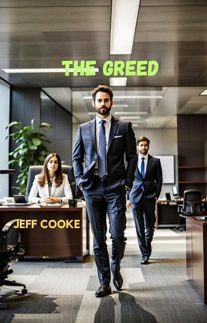 The Greed - jeff cooke - ebook