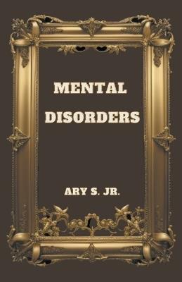 Mental Disorders - Ary S - cover