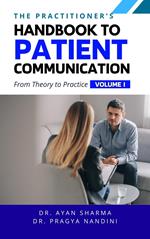 The Practitioners Handbook To Patient Communication From Theory To Practice