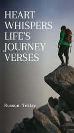 Heart Whispers Life's Journey Verses