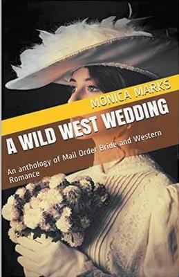 A Wild West Wedding - Monica Marks - cover