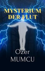 Mysterium der Flut