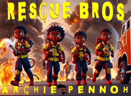 Rescue Bros - ARCHIE PENNOH - ebook