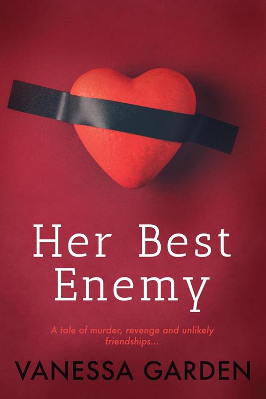 Her Best Enemy - Vanessa Garden - ebook