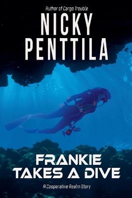 Frankie Takes a Dive - Nicky Penttila - cover