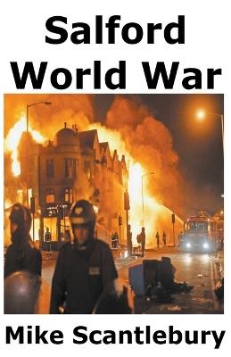 Salford World War - Mike Scantlebury - cover