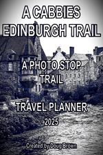 A Cabbies Edinburgh Trail
