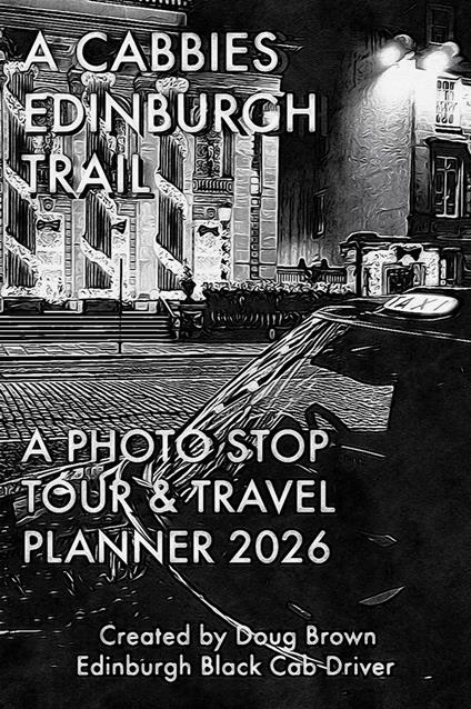 A Cabbies Edinburgh Trail