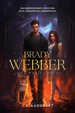 Brady Webber : DUELO EN EL CORAZÓN DEL INTERNET