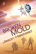 Broken Mold