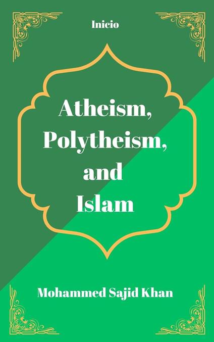 Atheism, Polytheism and Islam