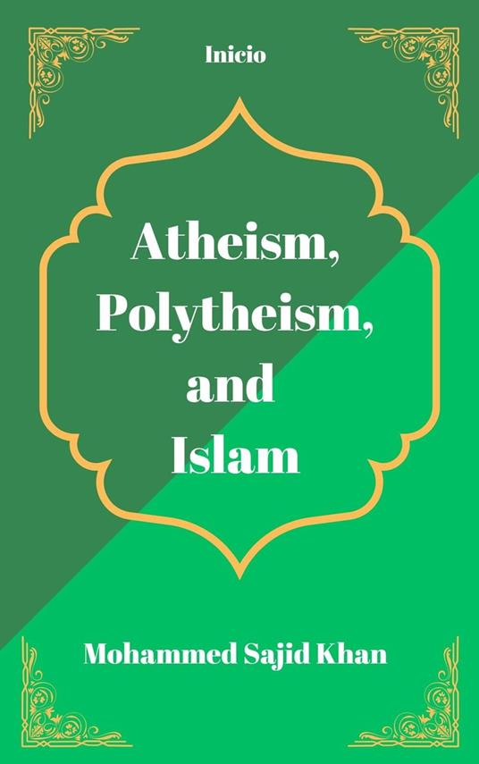 Atheism, Polytheism and Islam