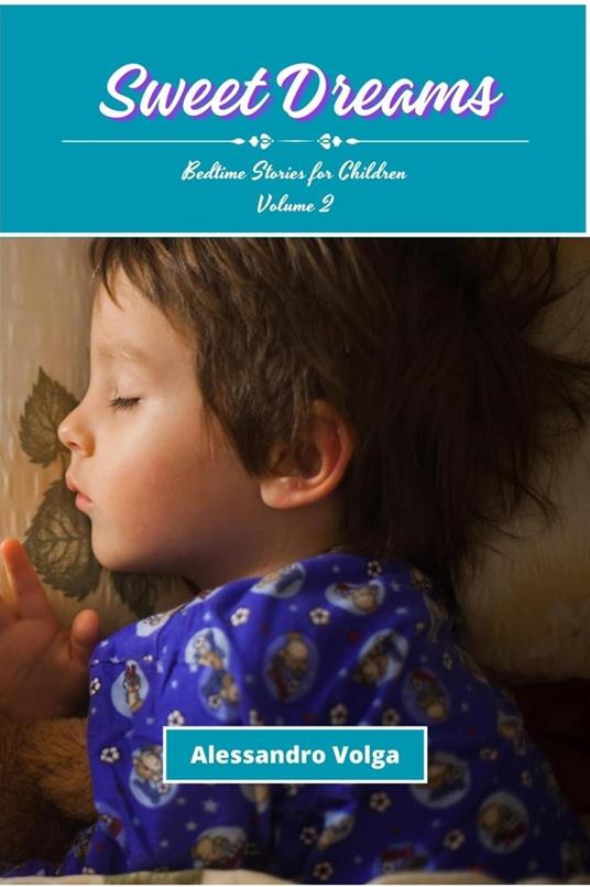 Sweet Dreams Volume 2 - Alessandro Volga - ebook