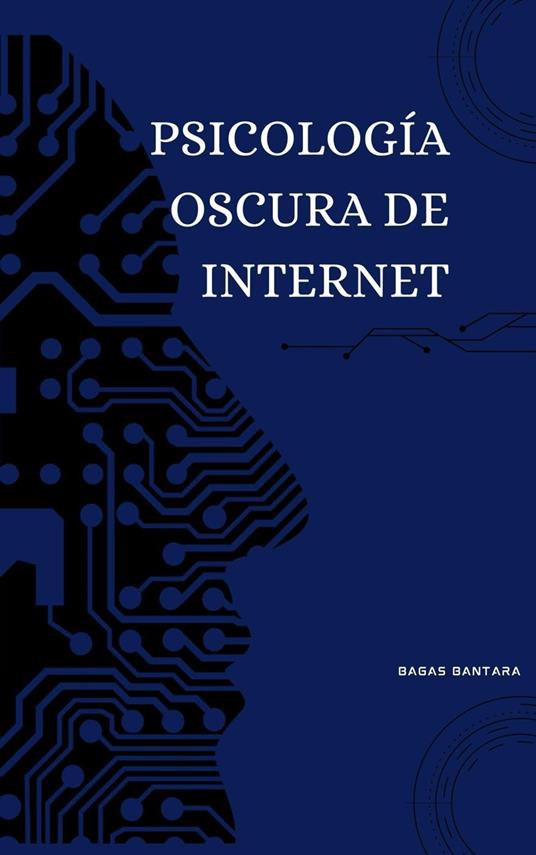 Psicología Oscura de Internet