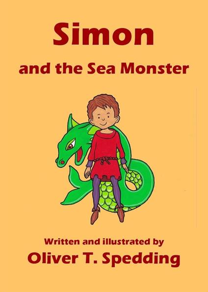 Simon and the Sea Monster - Oliver T Spedding - ebook
