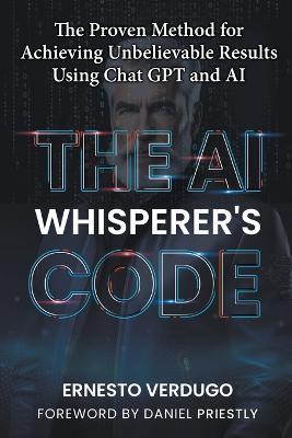 The AI Whisperer's Code - Ernesto Verdugo - cover