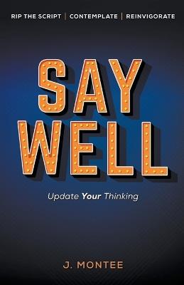 Say Well - J Montee - cover