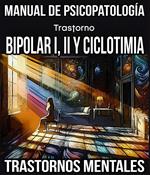 Trastorno Bipolar I, II y Ciclotimia