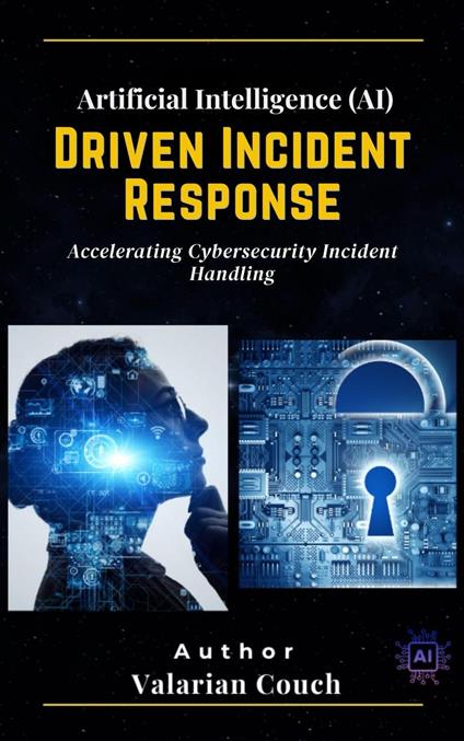 AI Driven Incident Response