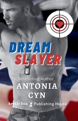 Dream Slayer - Antonia Cyn - cover