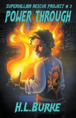 Power Through - H L Burke - cover