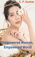 Empowered Women, Empowered World