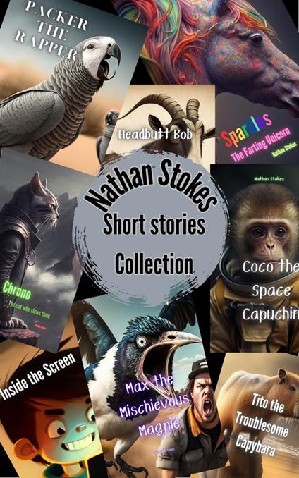 Nathan Stokes Short Stories Collection - Nathan Stokes - ebook