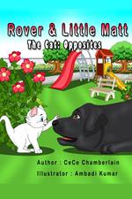 Rover & Little Matt The Cat: Opposites