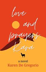 Love and Prayers, Kara