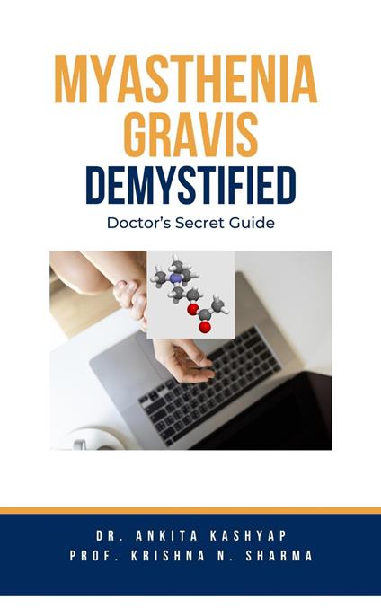 Myasthenia Gravis Demystified: Doctor’s Secret Guide