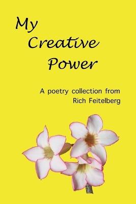 My Creative Power - Rich Feitelberg - cover