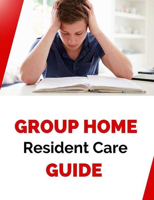 Group Home Resident Care Guide