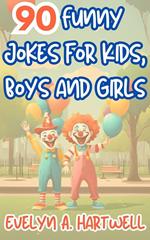 90 Funny Jokes for Kids, Boys and Girls