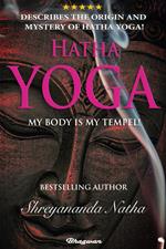 Hatha Yoga - My Body is My Temple