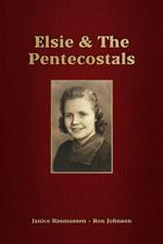 Elsie & The Pentecostals