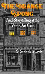 The Orange Spong And Storytelling At The Vamp-Art Café