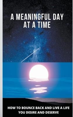 A Meaningful Day at a Time - Nourel Chenaf - cover