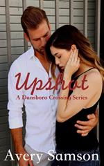 Upshot: A Small Town Romance