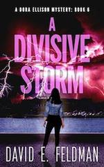 A Divisive Storm: A Gripping Dark Mystery Thriller