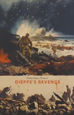Dieppe's Revenge - Newman Skyles - cover
