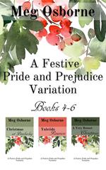 A Festive Pride and Prejudice Variation Books 4-6