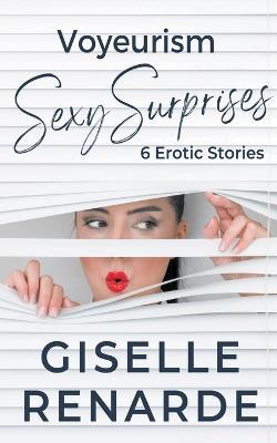 Voyeurism Sexy Surprises - Giselle Renarde - cover