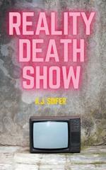 Reality Death Show