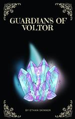 Guardians Of Voltor- Preview