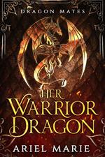 Her Warrior Dragon